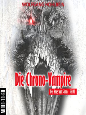 cover image of Die Chrono-Vampire--Der Hexer von Salem 6